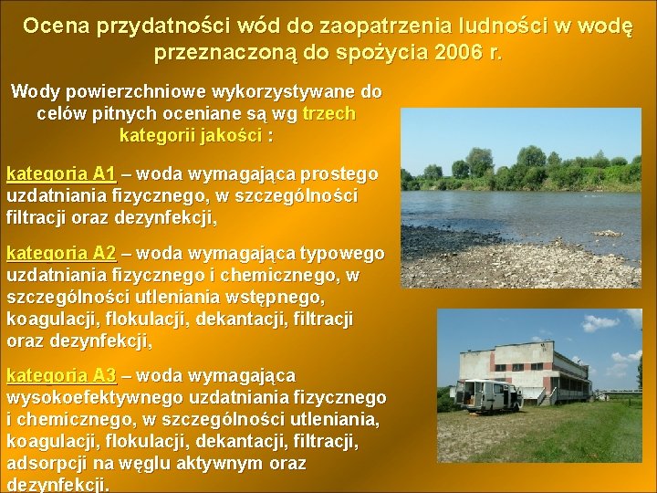 Ocena przydatności wód do zaopatrzenia ludności w wodę przeznaczoną do spożycia 2006 r. Wody