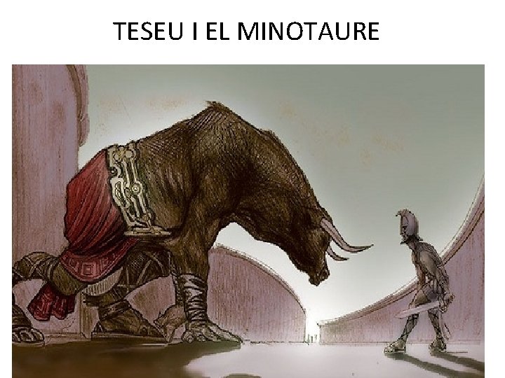 TESEU I EL MINOTAURE 