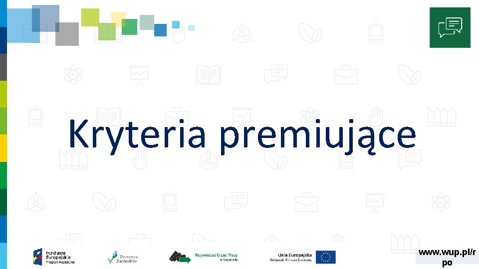 Kryteria premiujące www. wup. pl/r po 