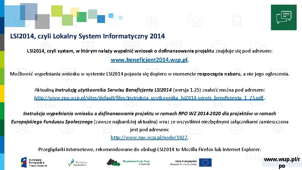 LSI 2014, czyli Lokalny System Informatyczny 2014 LSI 2014, czyli system, w którym należy