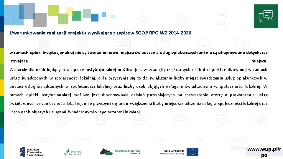 Uwarunkowania realizacji projektu wynikające z zapisów SOOP RPO WZ 2014 -2020 w ramach opieki