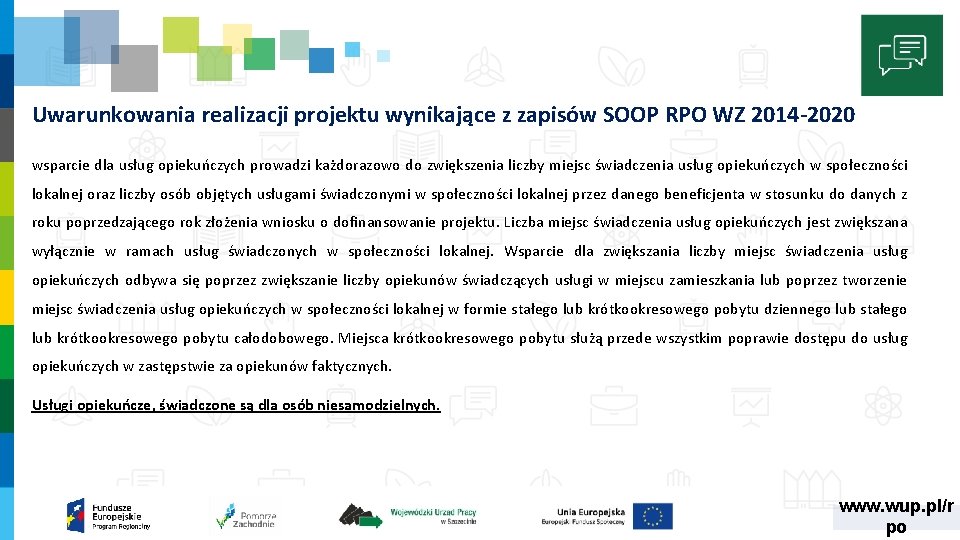 Uwarunkowania realizacji projektu wynikające z zapisów SOOP RPO WZ 2014 -2020 wsparcie dla usług