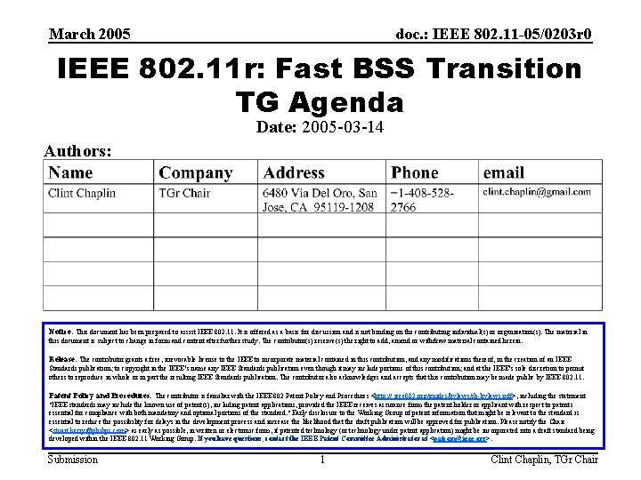 March 2005 doc. : IEEE 802. 11 -05/0203 r 0 IEEE 802. 11 r: