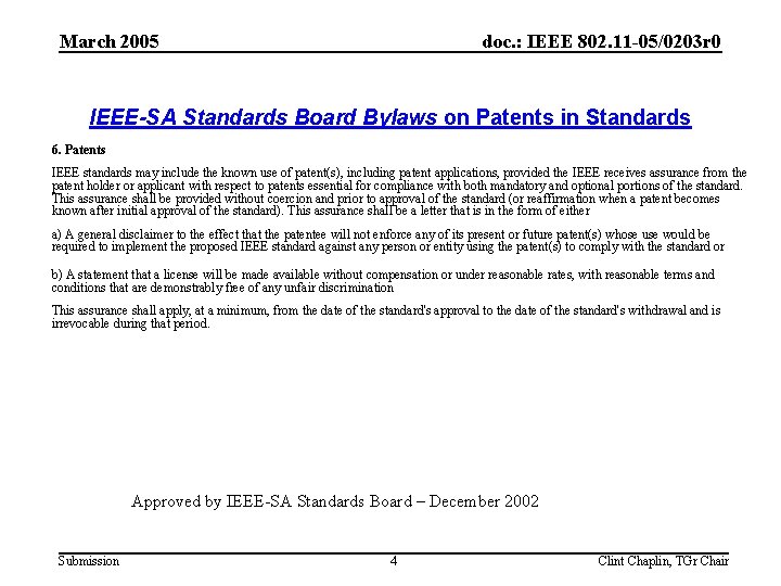 March 2005 doc. : IEEE 802. 11 -05/0203 r 0 IEEE-SA Standards Board Bylaws