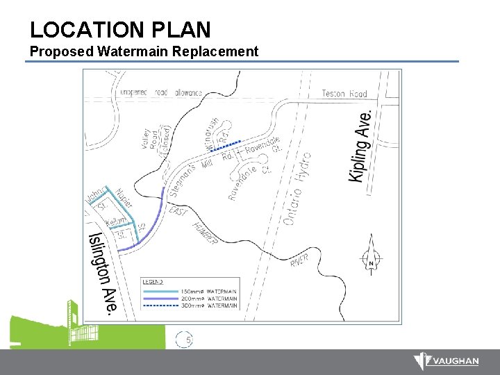 LOCATION PLAN Proposed Watermain Replacement 5 