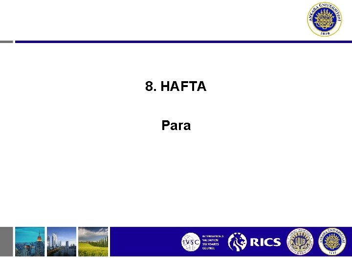 8. HAFTA Para 