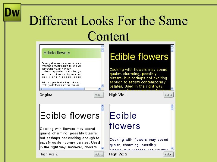 Different Looks For the Same Content 