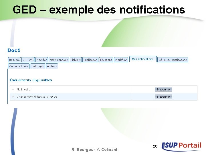 GED – exemple des notifications R. Bourges - Y. Colmant 20 