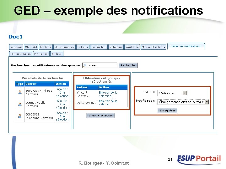 GED – exemple des notifications R. Bourges - Y. Colmant 21 