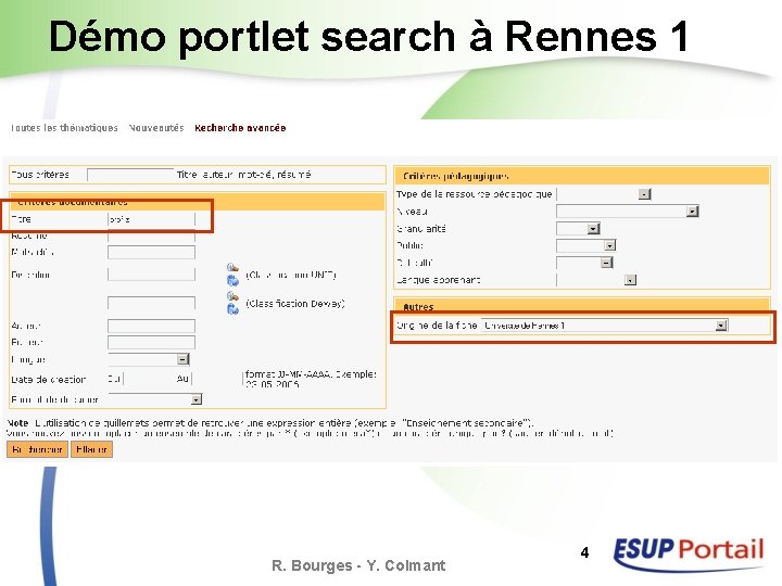 Démo portlet search à Rennes 1 R. Bourges - Y. Colmant 4 