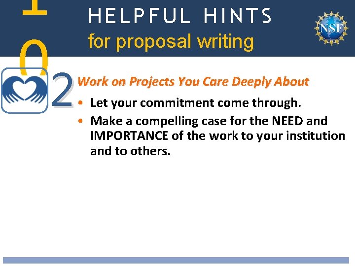 1 02 HELPFUL HINTS National Science Foundation Division of Undergraduate Education (DUE) for proposal