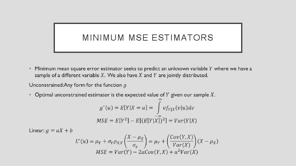 MINIMUM MSE ESTIMATORS • 