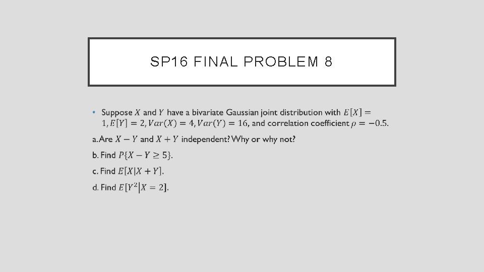 SP 16 FINAL PROBLEM 8 • 