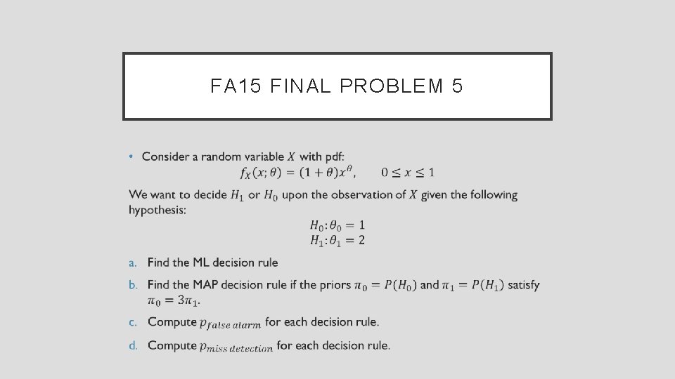 FA 15 FINAL PROBLEM 5 • 