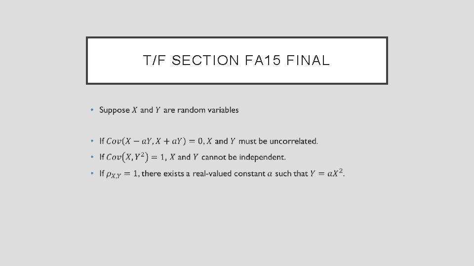 T/F SECTION FA 15 FINAL • 