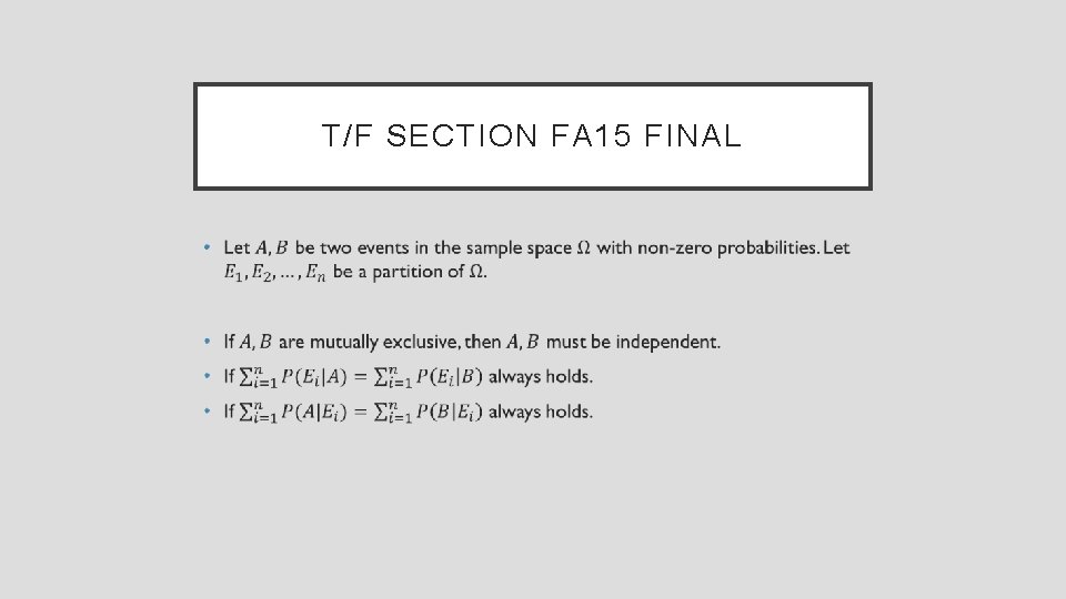 T/F SECTION FA 15 FINAL • 