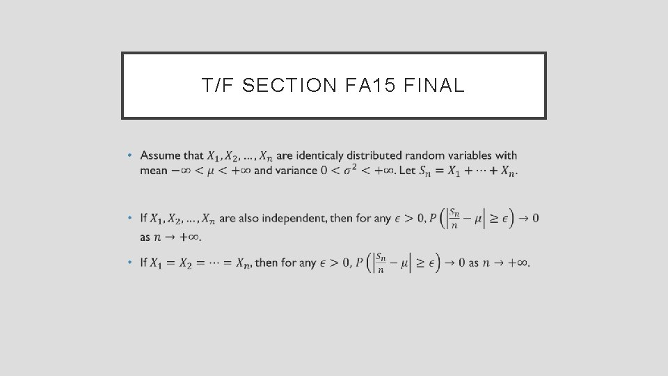 T/F SECTION FA 15 FINAL • 