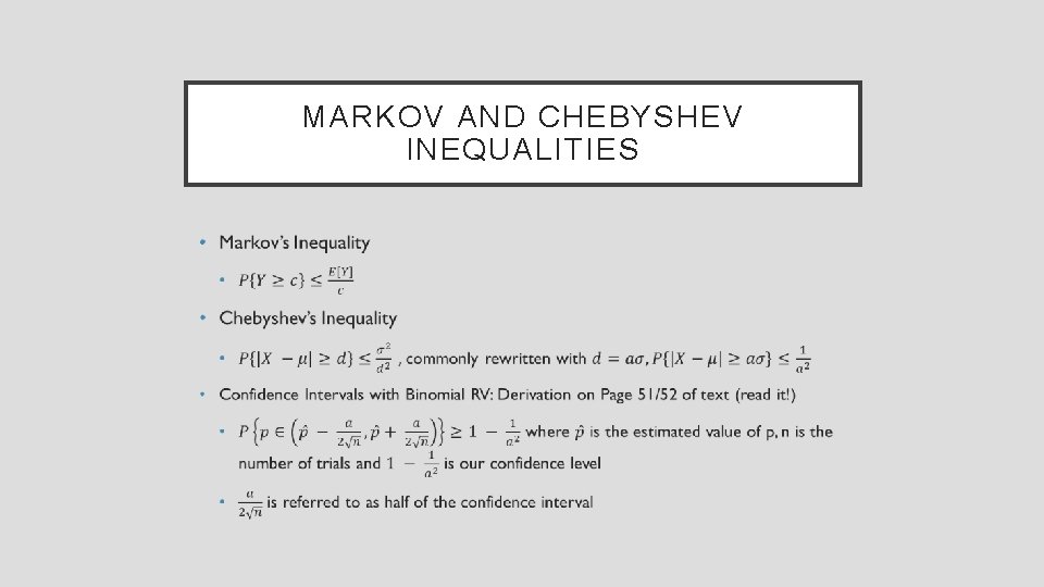 MARKOV AND CHEBYSHEV INEQUALITIES • 