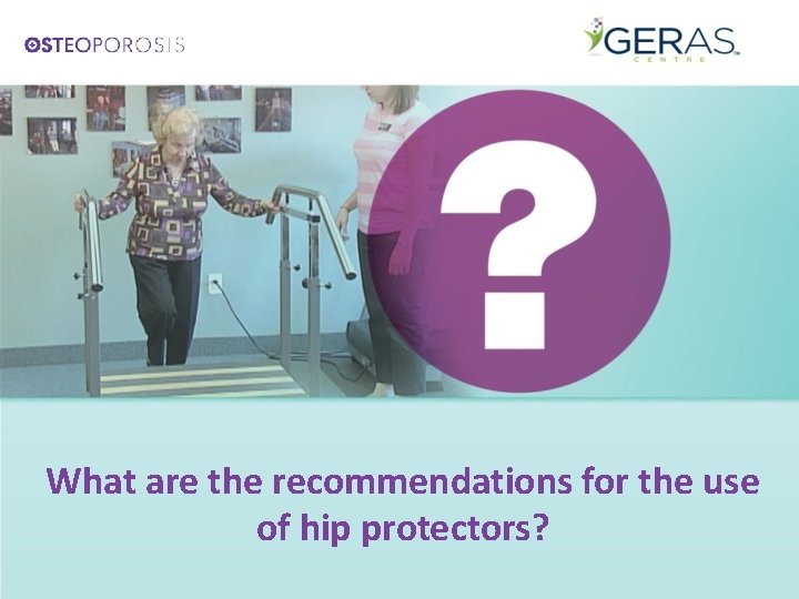What are the recommendations for the use of hip protectors? 