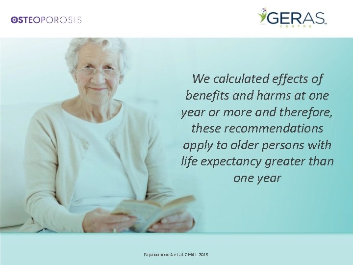 We calculated effects of benefits and harms at one year or more and therefore,