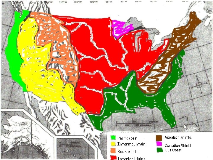 Pacific coast Intermountain Rockie mtn. Appalachian mts. Canadian Shield Gulf Coast 