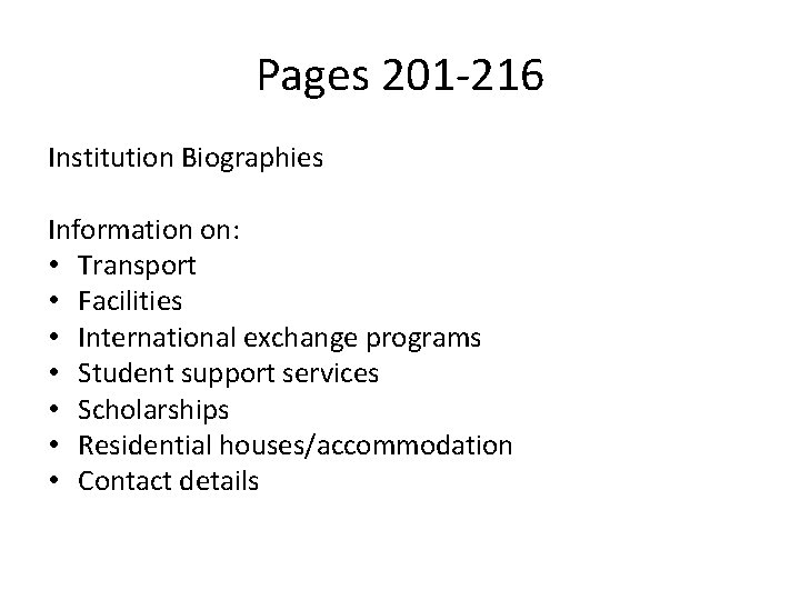 Pages 201 -216 Institution Biographies Information on: • Transport • Facilities • International exchange