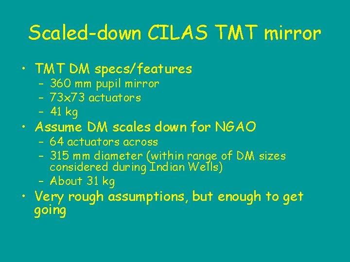 Scaled-down CILAS TMT mirror • TMT DM specs/features – 360 mm pupil mirror –