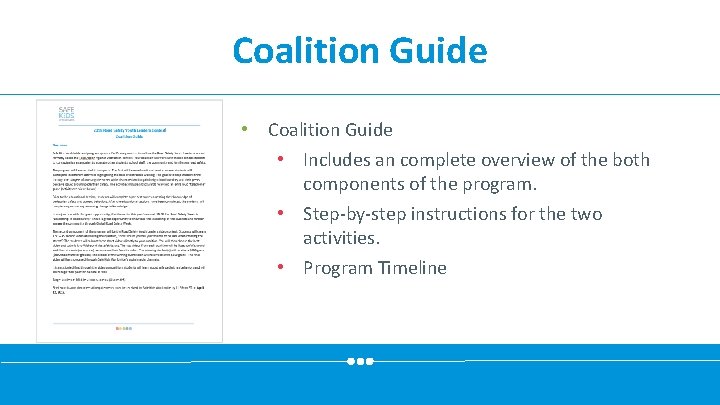 Coalition Guide • Includes an complete overview of the both components of the program.