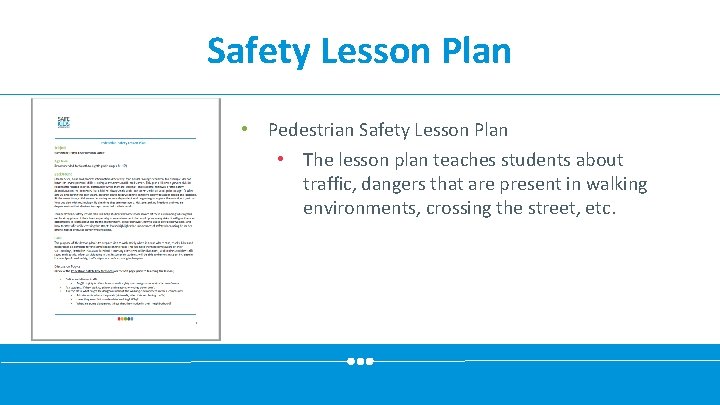 Safety Lesson Plan • Pedestrian Safety Lesson Plan • The lesson plan teaches students