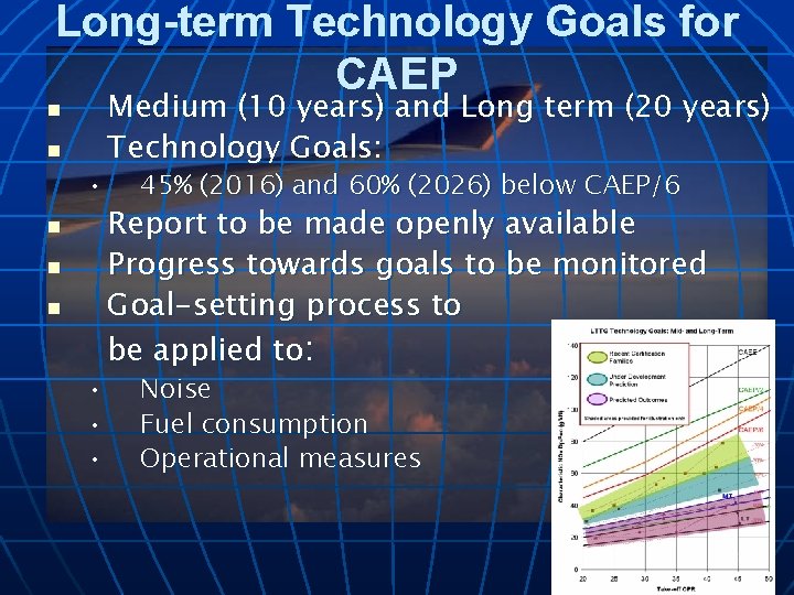 Long-term Technology Goals for CAEP n n • n n n • • •