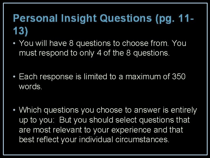 Personal Insight Questions (pg. 1113) • You will have 8 questions to choose from.