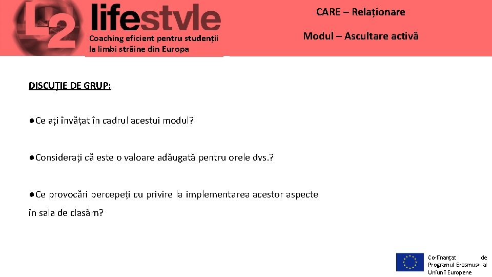 CARE – Relaționare Coaching eficient pentru studenții la limbi străine din Europa Modul – CARE – Relaționare Coaching eficient pentru studenții la limbi străine din Europa Modul –