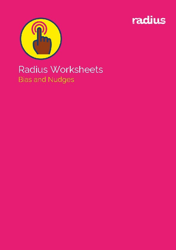 Radius Worksheets Bias and Nudges 