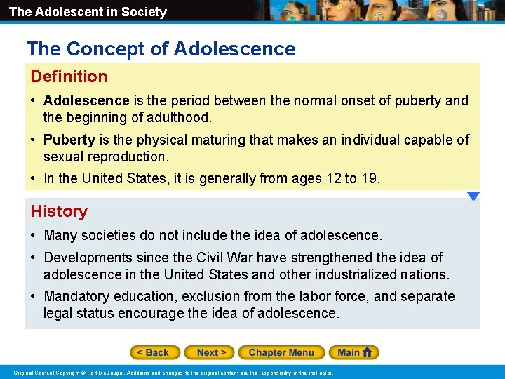 The Adolescent in Society The Concept of Adolescence Definition • Adolescence is the period