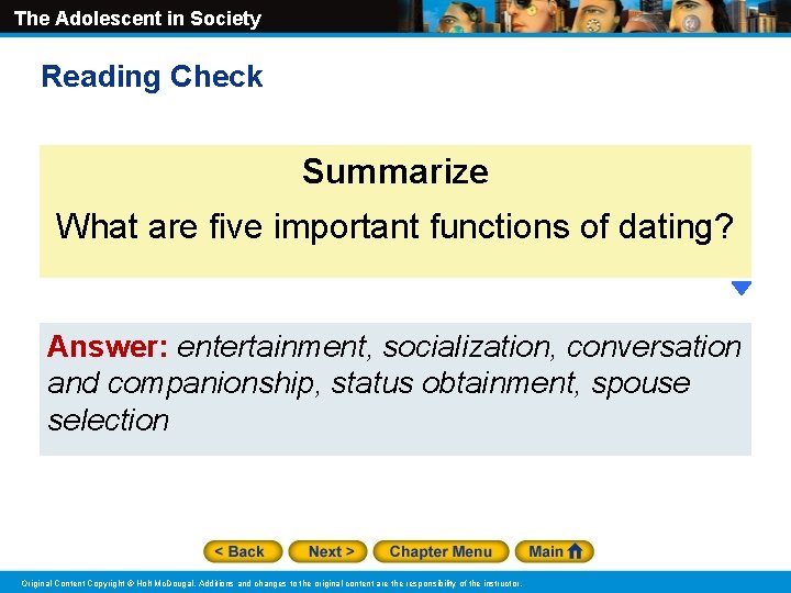 The Adolescent in Society Reading Check Summarize What are five important functions of dating?