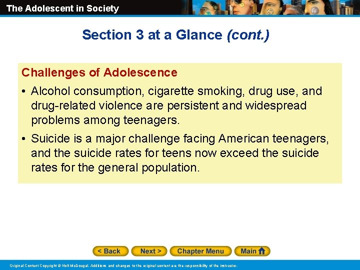 The Adolescent in Society Section 3 at a Glance (cont. ) Challenges of Adolescence