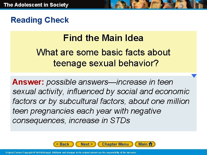 The Adolescent in Society Reading Check Find the Main Idea What are some basic