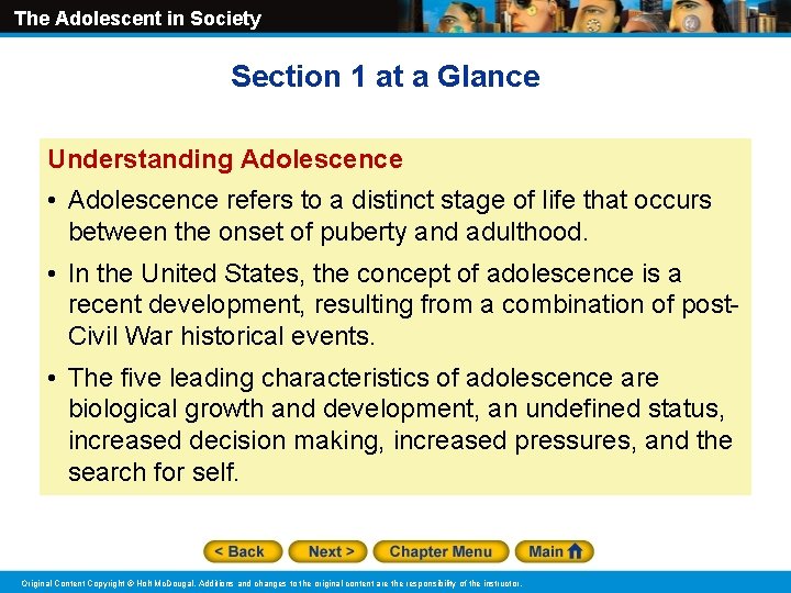 The Adolescent in Society Section 1 at a Glance Understanding Adolescence • Adolescence refers