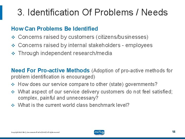 3. Identification Of Problems / Needs How Can Problems Be Identified v Concerns raised