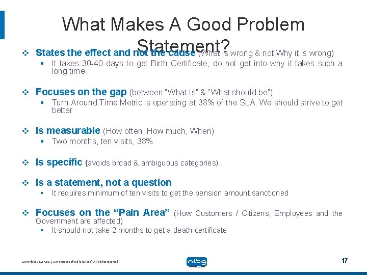 v What Makes A Good Problem Statement? States the effect and not the cause