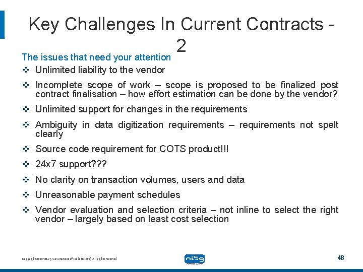 Key Challenges In Current Contracts 2 The issues that need your attention v Unlimited