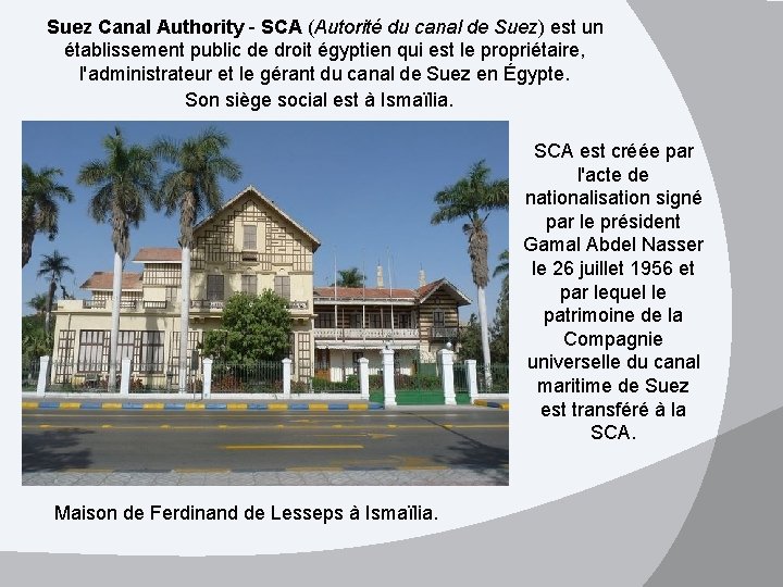 Suez Canal Authority - SCA (Autorité du canal de Suez) est un établissement public