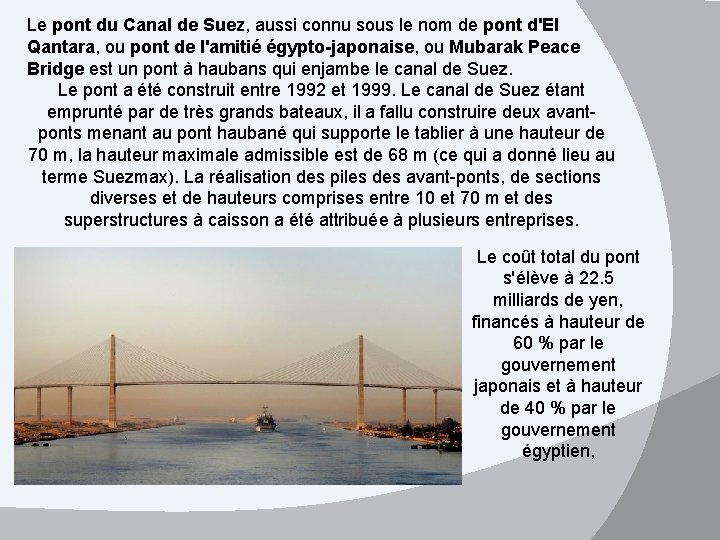 Le pont du Canal de Suez, aussi connu sous le nom de pont d'El Le pont du Canal de Suez, aussi connu sous le nom de pont d'El