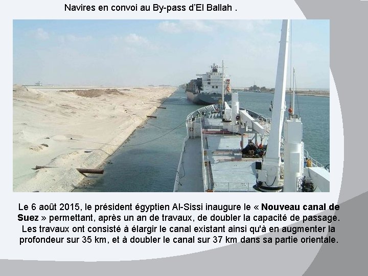 Navires en convoi au By-pass d’El Ballah. Le 6 août 2015, le président égyptien