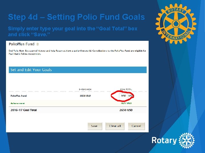 Step 4 d – Setting Polio Fund Goals Simply enter type your goal into