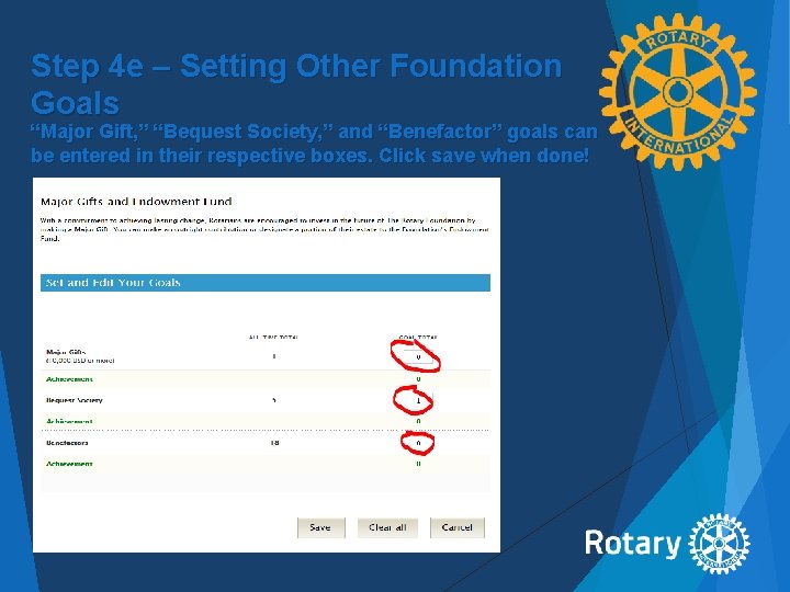 Step 4 e – Setting Other Foundation Goals “Major Gift, ” “Bequest Society, ”