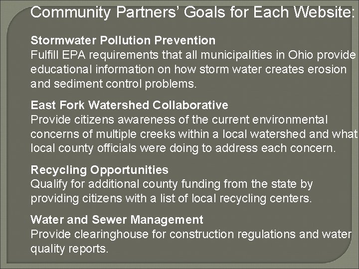 Community Partners’ Goals for Each Website: Stormwater Pollution Prevention Fulfill EPA requirements that all