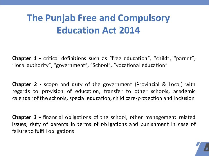 The Punjab Free and Compulsory Education Act 2014 Chapter 1 - critical definitions such The Punjab Free and Compulsory Education Act 2014 Chapter 1 - critical definitions such