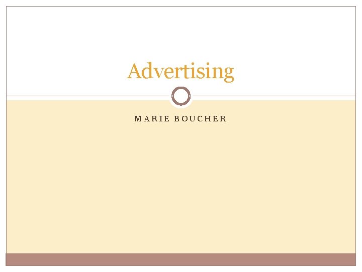 Advertising MARIE BOUCHER 