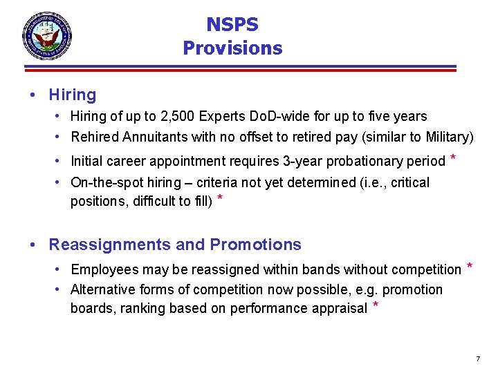 NSPS Provisions • Hiring of up to 2, 500 Experts Do. D-wide for up